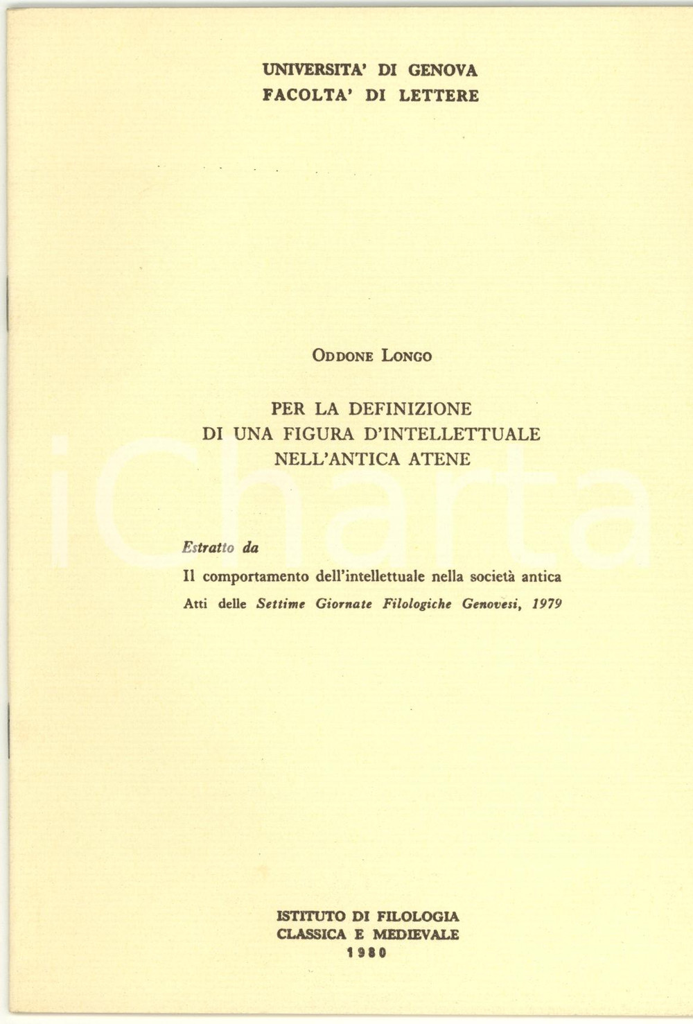Libro, pubblicazione d epoca 1980 Oddone LONGO Figura ntellettuale nell antica ATENE 1
