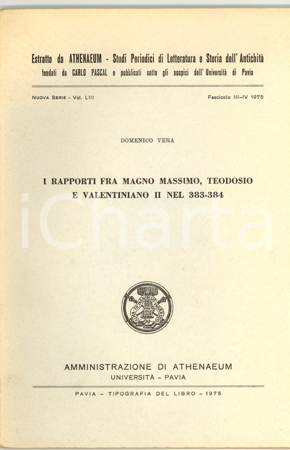 Libro, pubblicazione d epoca 1975 Domenico VERA Rapporti Magno Massimo e Teodosio 1