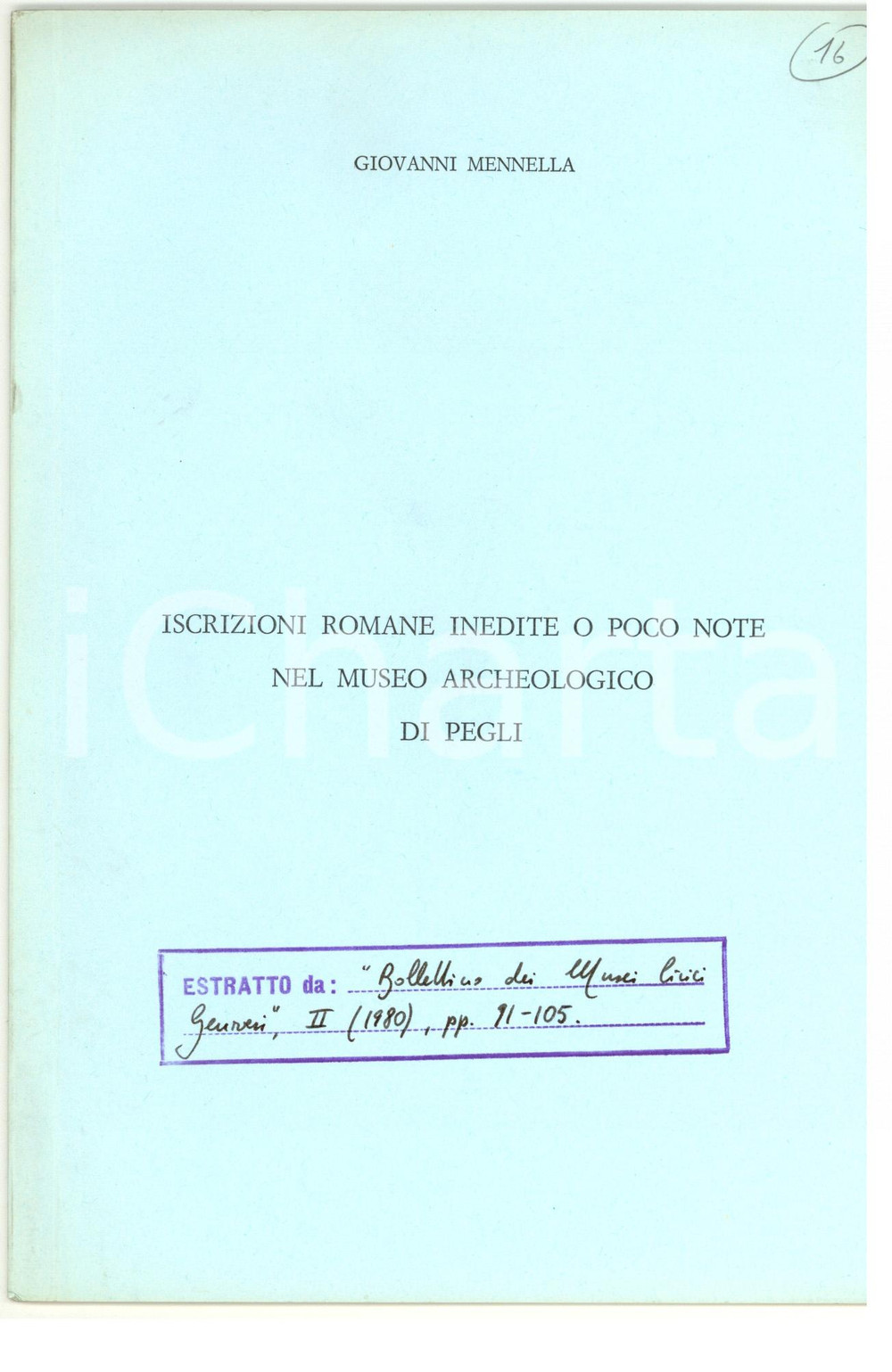 Libro, pubblicazione d epoca 1980 Giovanni MENNELLA Iscrizioni romane museo di PEGLI 1