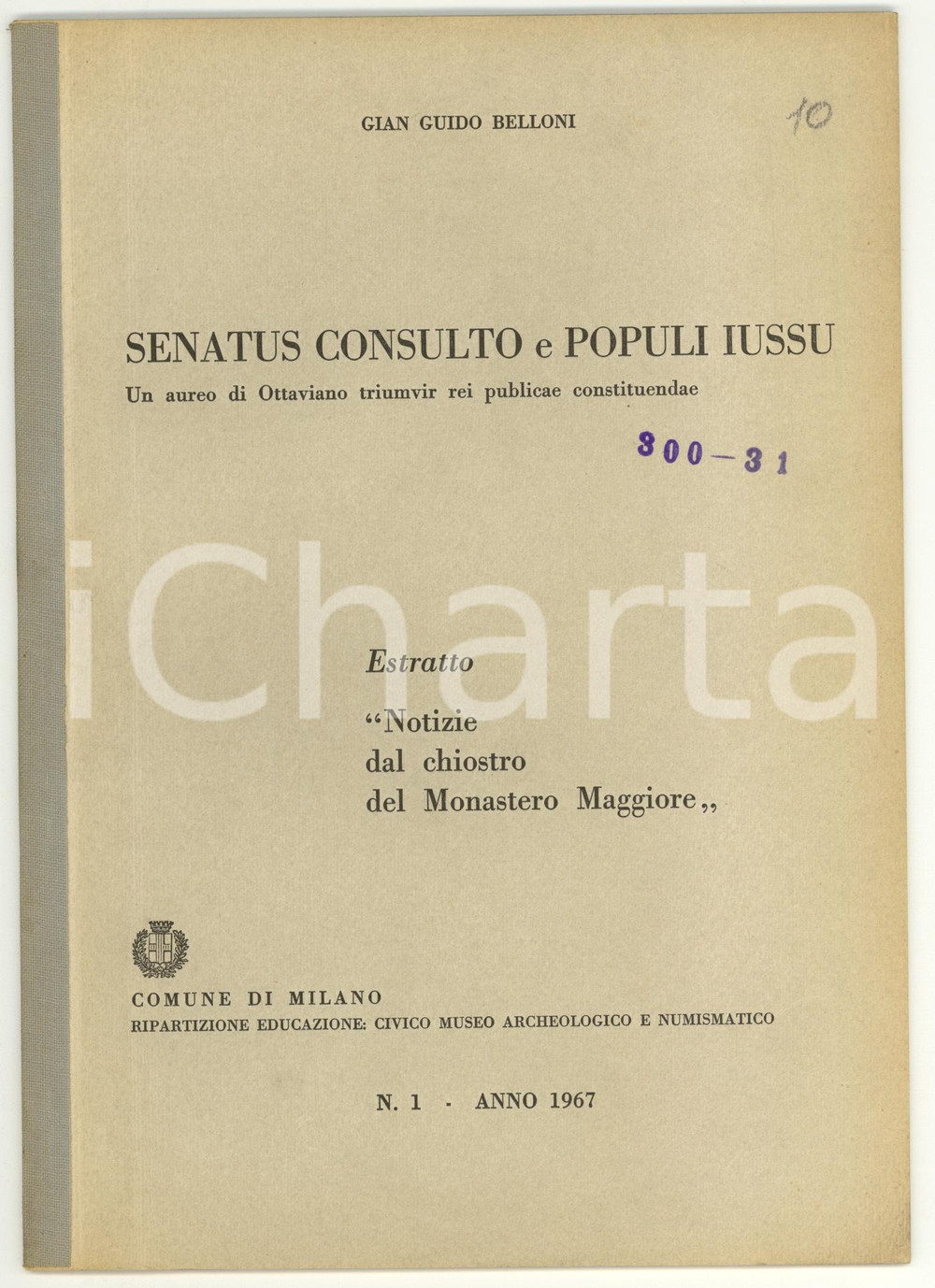 Libro, pubblicazione d epoca 1967 Gianguido BELLONI Senatus consulto e Populi iussu 1