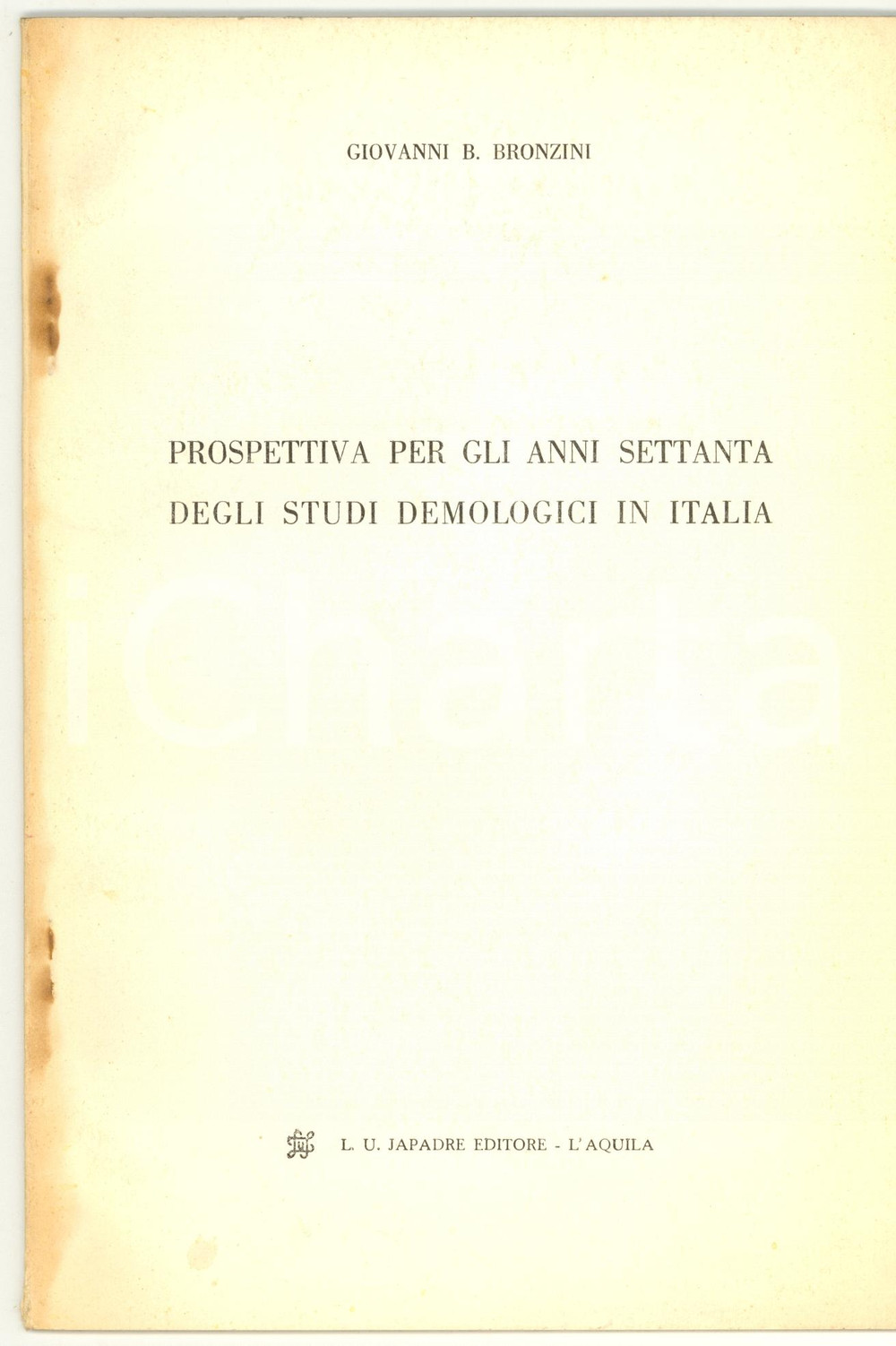 Libro, pubblicazione d epoca 1970 Giovanni BRONZINI Studi demologici in Italia 1