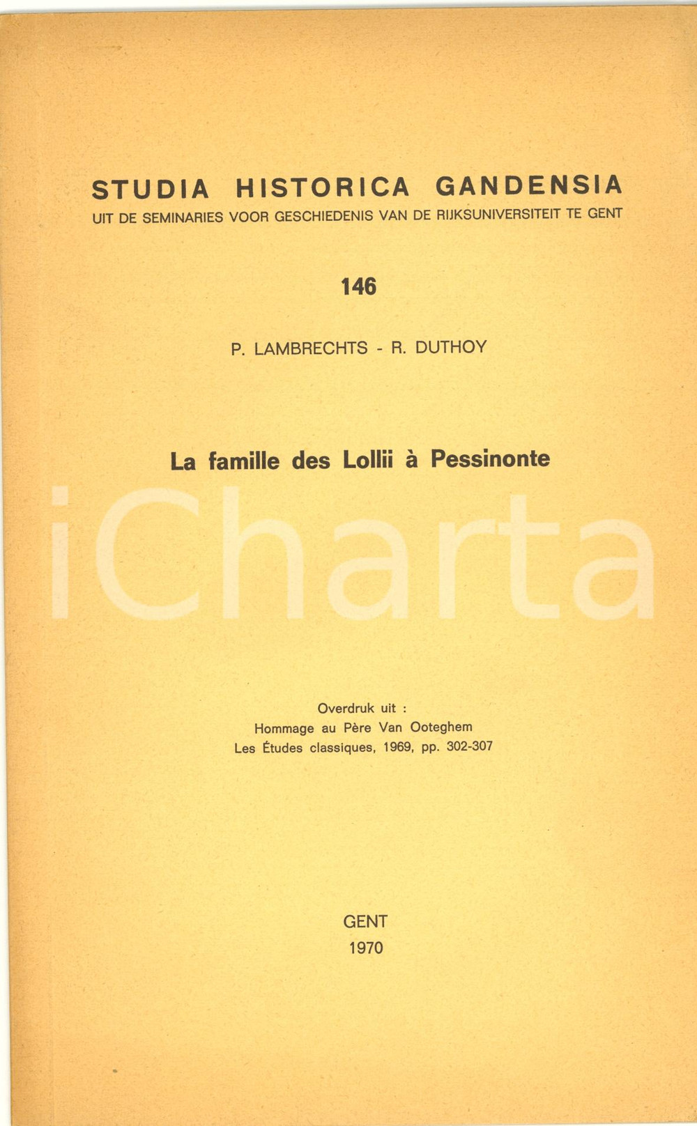 Libro, pubblicazione d epoca 1970 LAMBRECHTS  DUTHOY La famille LOLLII Ã  PESSINONTE 1