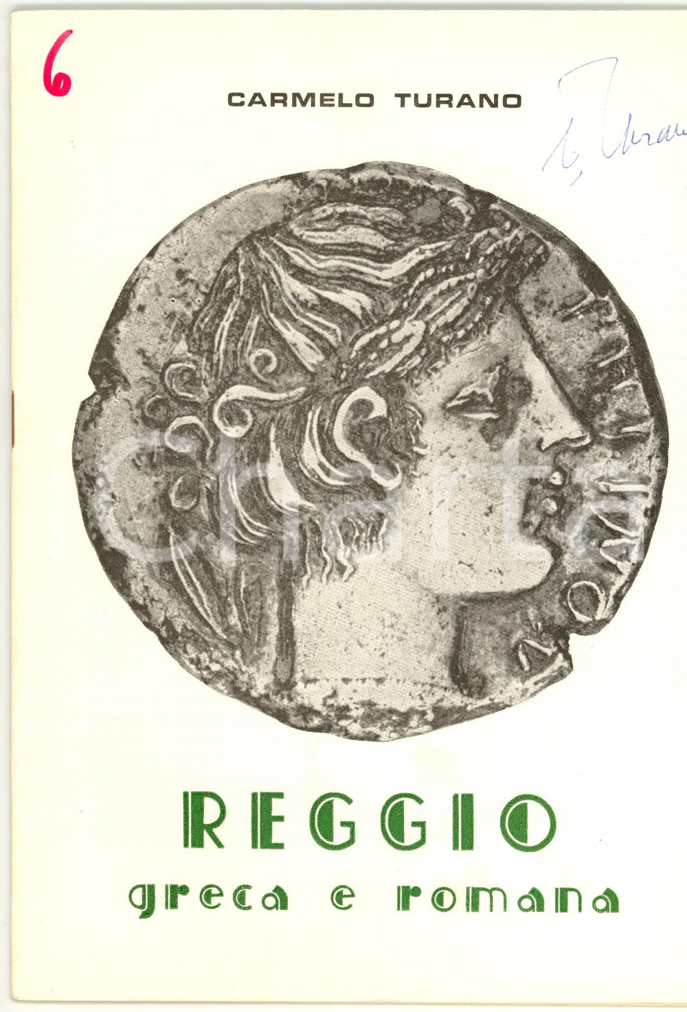 Libro, pubblicazione d epoca 1969 Carmelo TURANO REGGIO CALABRIA greca e romana 1