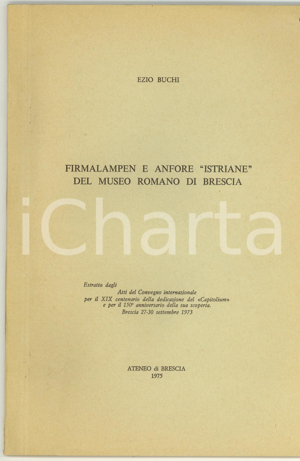 Libro, pubblicazione d epoca 1975 Ezio BUCHI Anfore istriane del Museo di BRESCIA 1