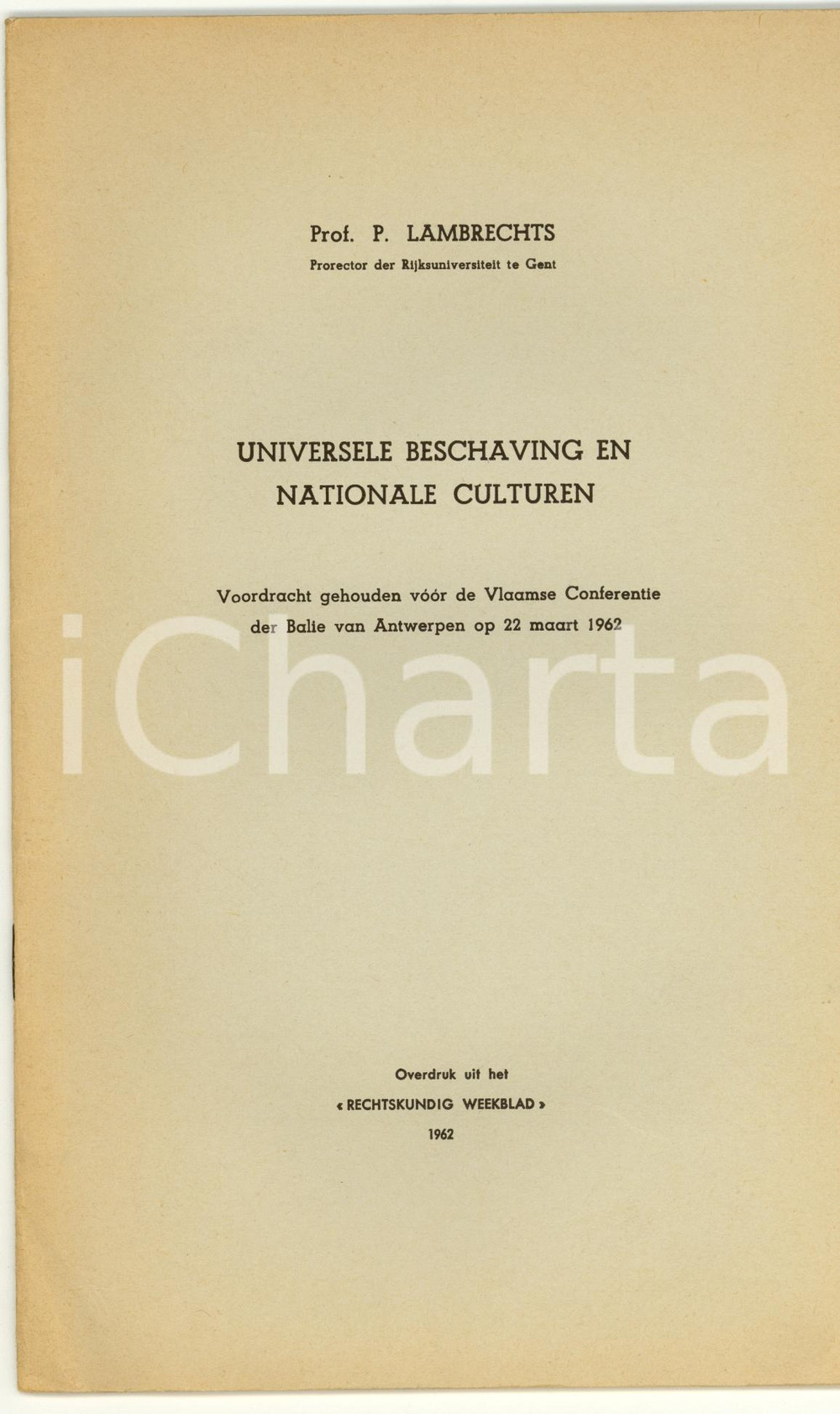 Libro, pubblicazione d epoca 1962 ANTWERPEN Pieter LAMBRECHTS Universele beschaving 1