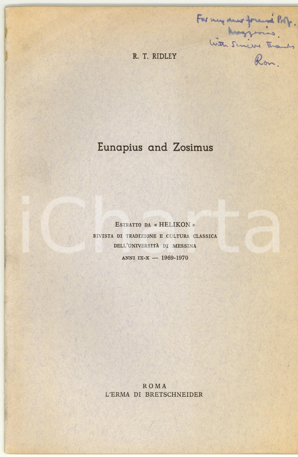 Oggetto da collezione cartaceo 1970 Ronald T. RIDLEY Eunapius and Zosimus AUTOGRAFATO 1