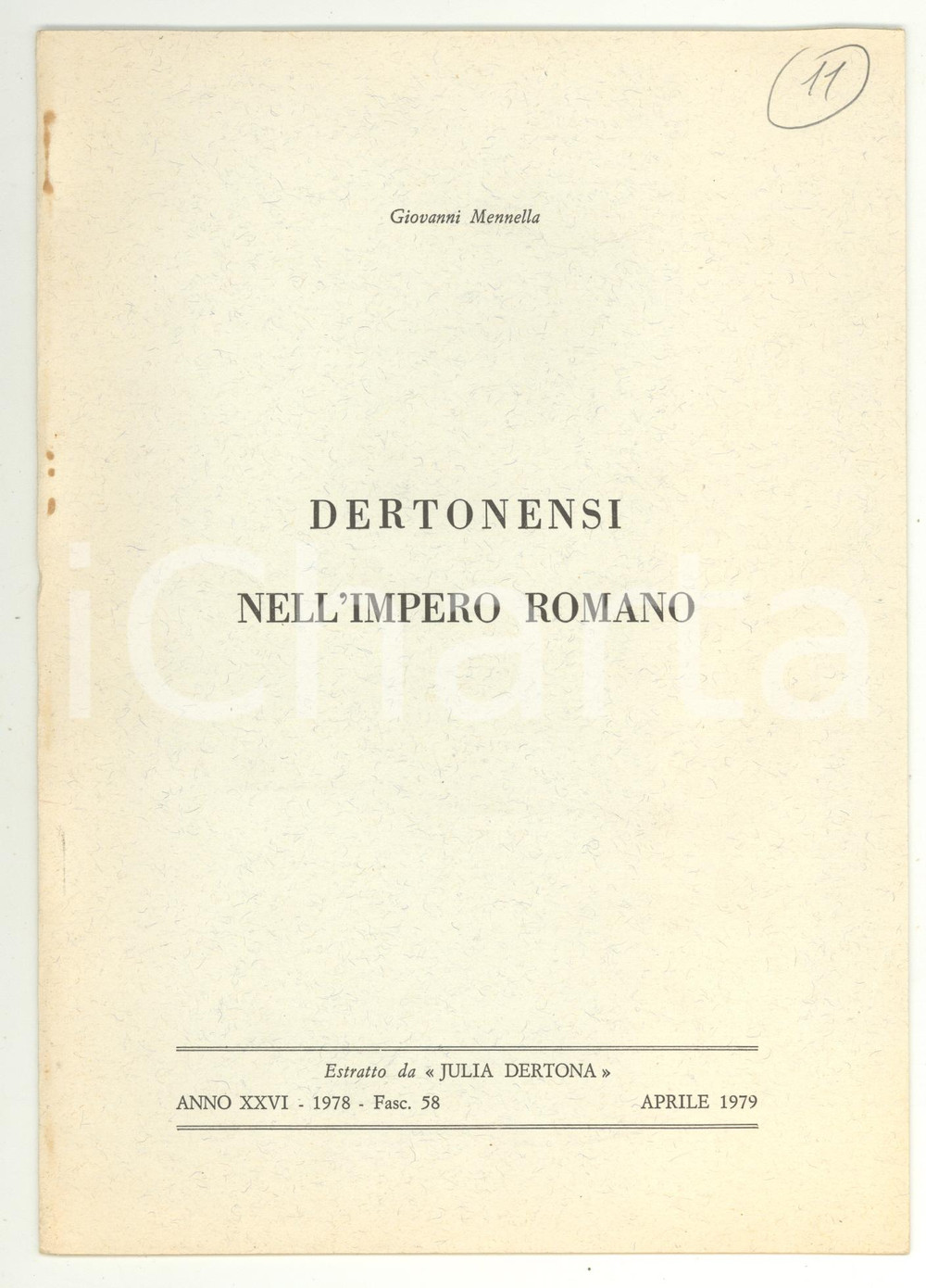 Libro, pubblicazione d epoca 1979 Giovanni MENNELLA Dertonensi nell Impero Romano Libretto 1