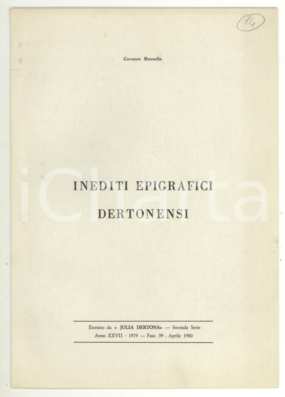 Libro, pubblicazione d epoca 1980 Giovanni MENNELLA Inediti epigrafici dertonensi  Opuscolo 1