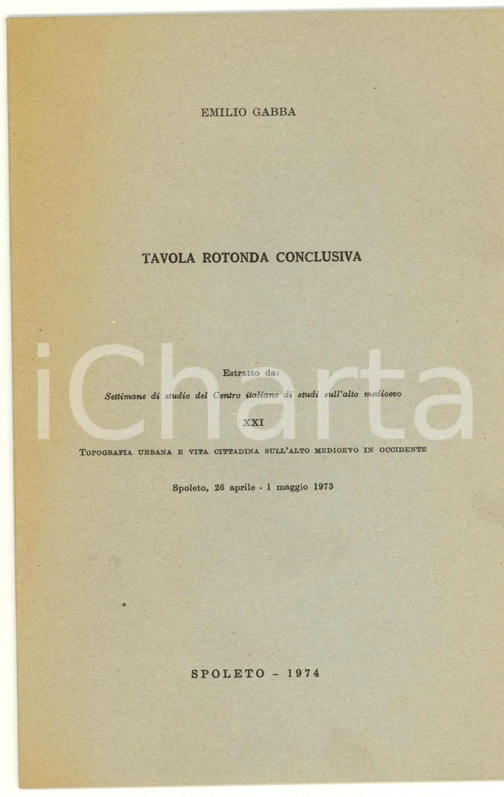 Oggetto da collezione cartaceo 1974 Emilio GABBA Tavola rotonda Settimane di SPOLETO Opuscolo 1