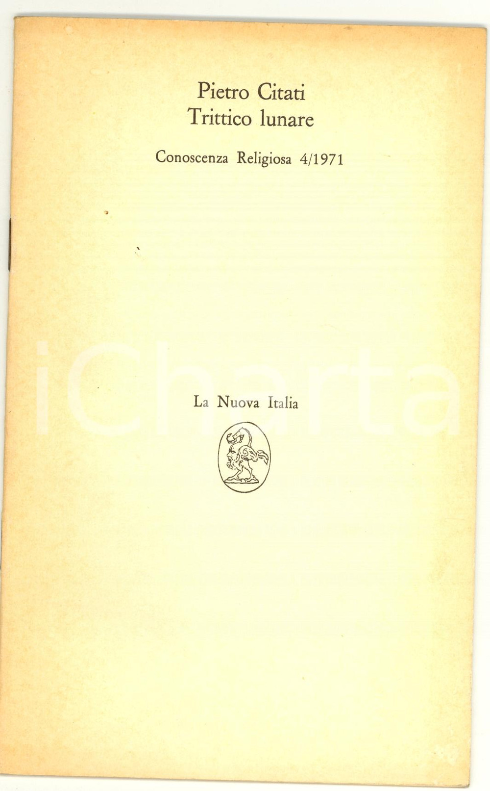 Libro, pubblicazione d epoca 1971 Pietro CITATI Trittico lunare Conoscenza religiosa 1