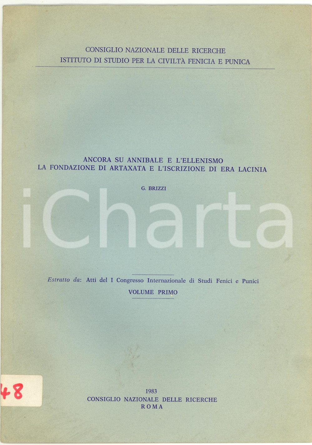 Libro, pubblicazione d epoca 1983 Giovanni BRIZZI La fondazione di ARTAXATA 1