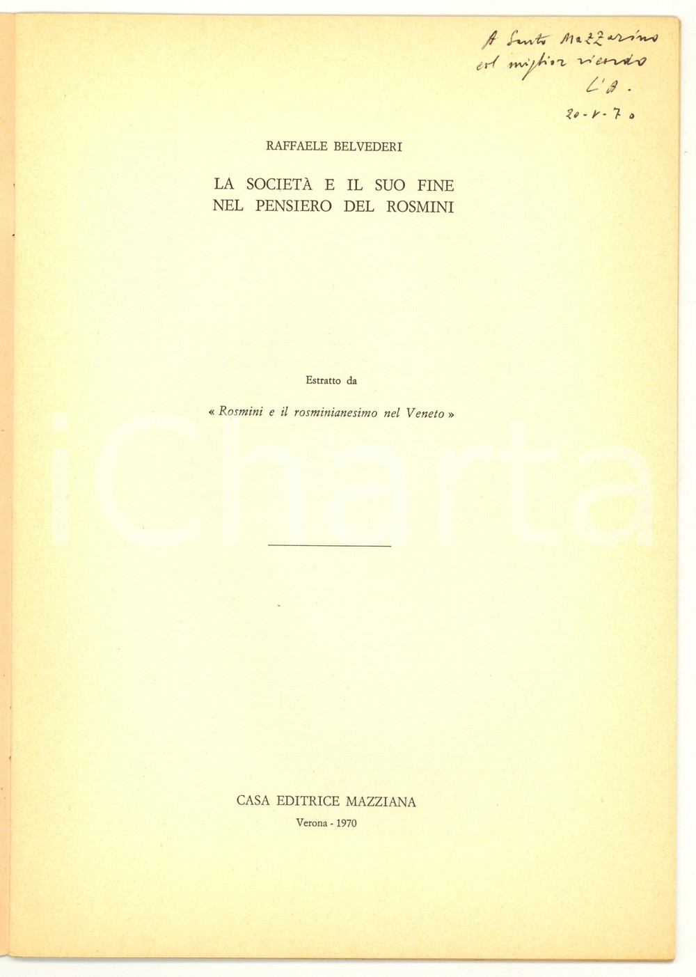 Libro, pubblicazione d epoca 1970 Raffaele BELVEDERI SocietÃ  nel pensiero di ROSMINI 1