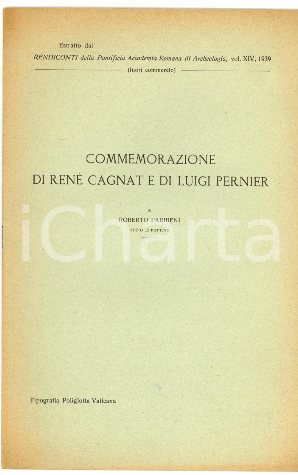 Libro, pubblicazione d epoca 1939 Roberto PARIBENI Per RenÃ© CAGNAT e Luigi PERNIER 1