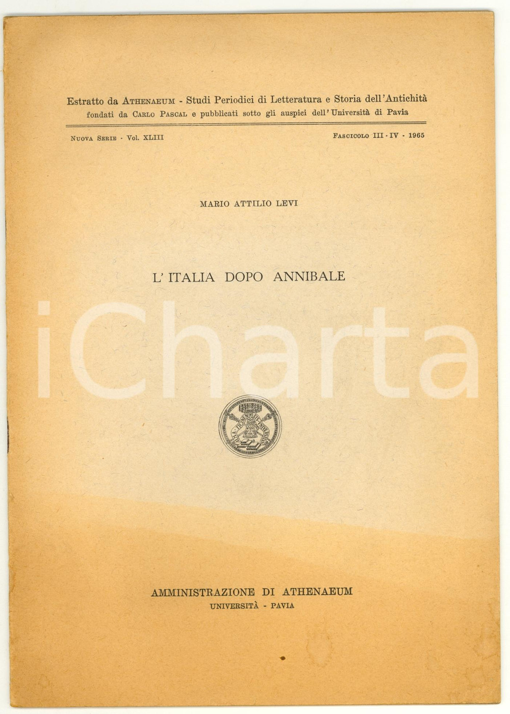 Libro, pubblicazione d epoca 1965 Mario Attilio LEVI L Italia dopo Annibale 1