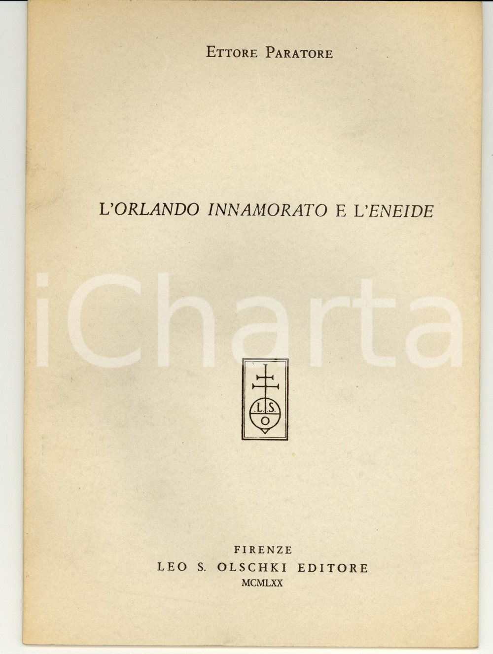 Libro, pubblicazione d epoca 1970 Ettore PARATORE L Orlando Innamorato e l Eneide 1