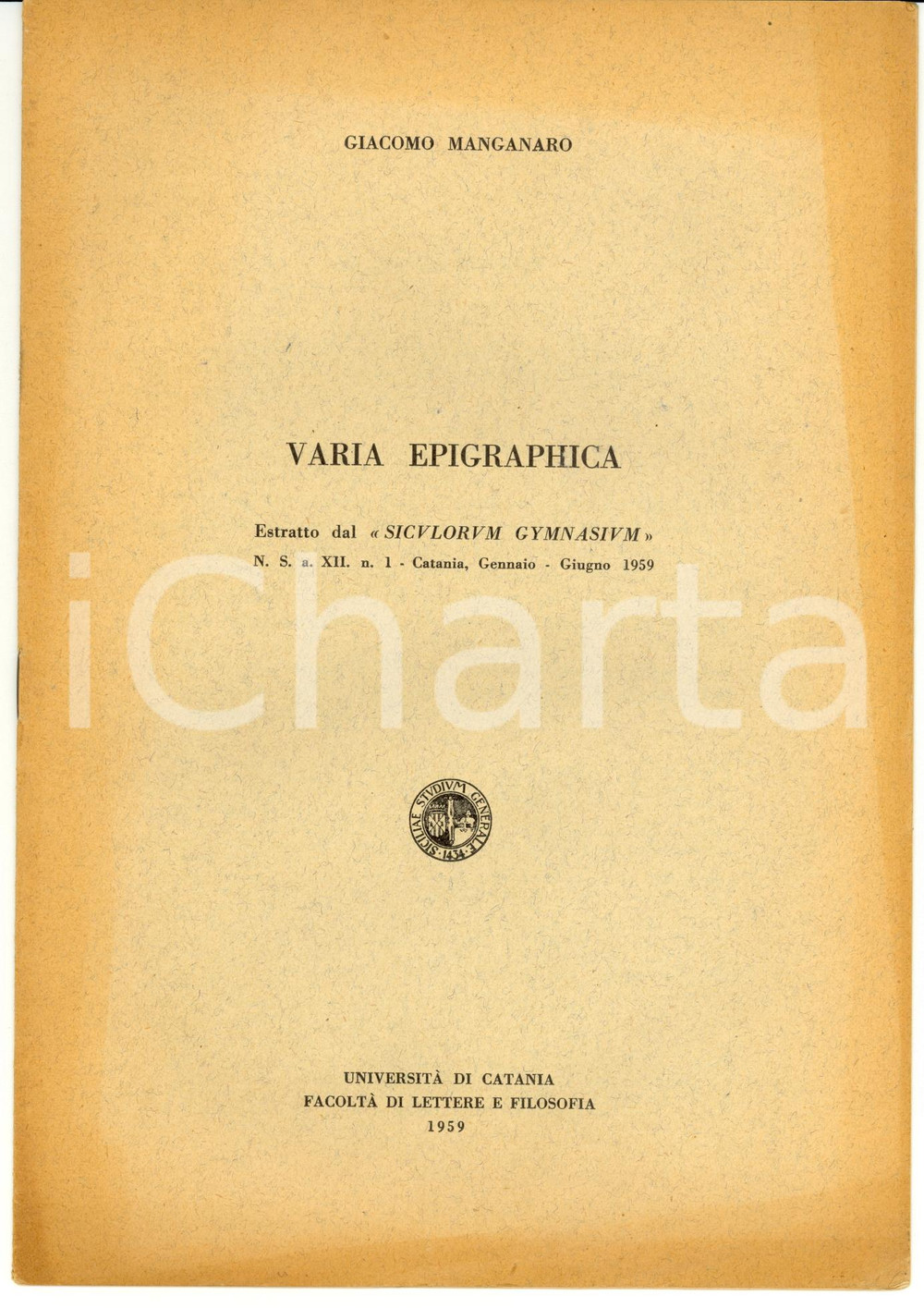 Libro, pubblicazione d epoca 1959 CATANIA Giacomo MANGANARO Varia Epigraphica 1