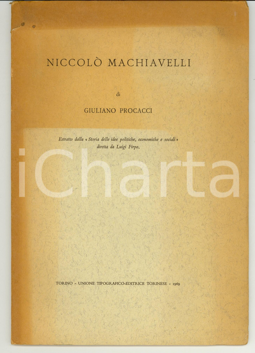 Libro, pubblicazione d epoca 1969 Giuliano PROCACCI NiccolÃ² Machiavelli Saggio 1