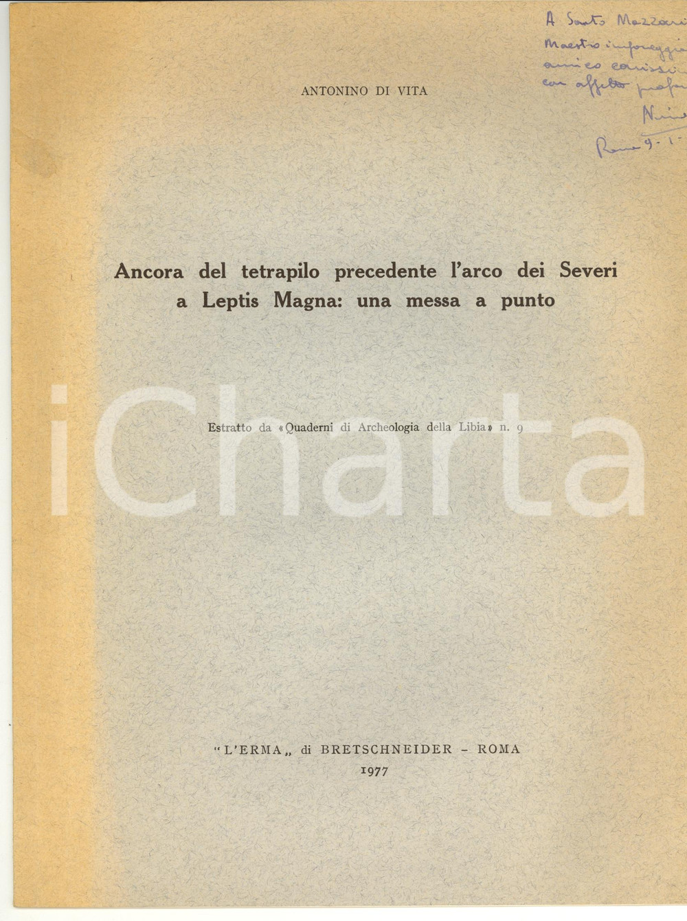 Libro, pubblicazione d epoca 1977 Antonino DI VITA Tetrapilo precedente LEPTIS MAGNA 1