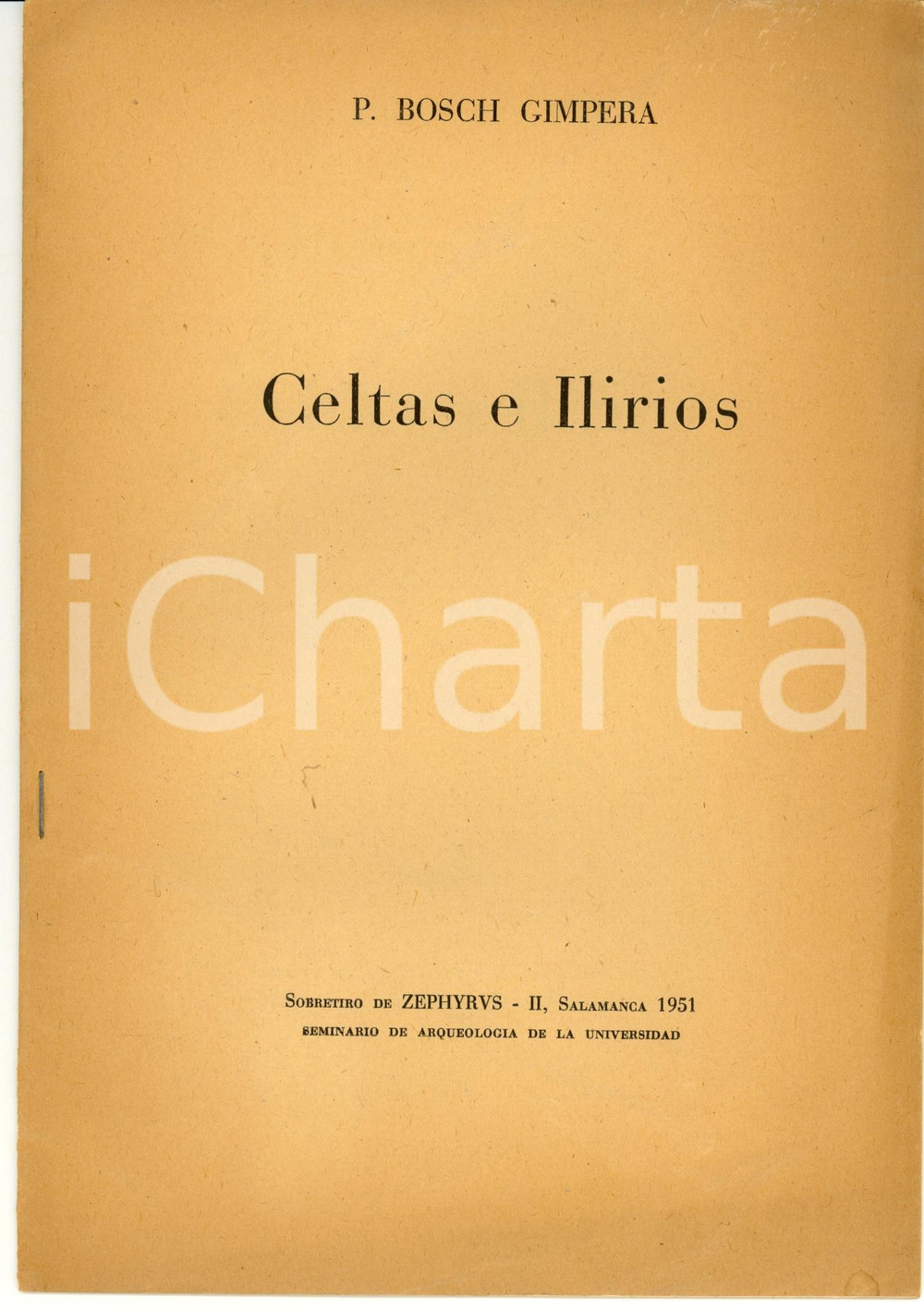 Libro, pubblicazione d epoca 1951 Pedro BOSCHGIMPERA Celtas e Illirios Autografato 1