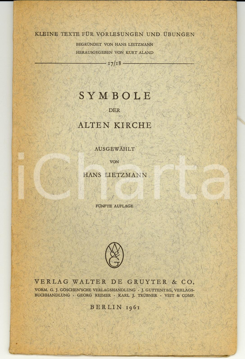 Libro, pubblicazione d epoca 1961 Symbole der Alten Kirche Ausgewahlt Hans LIETZMANN 1