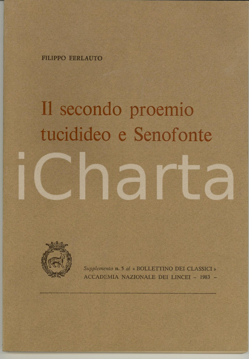 Libro, pubblicazione d epoca 1983 Filippo FERLAUTO Il secondo proemio tucidideo 1