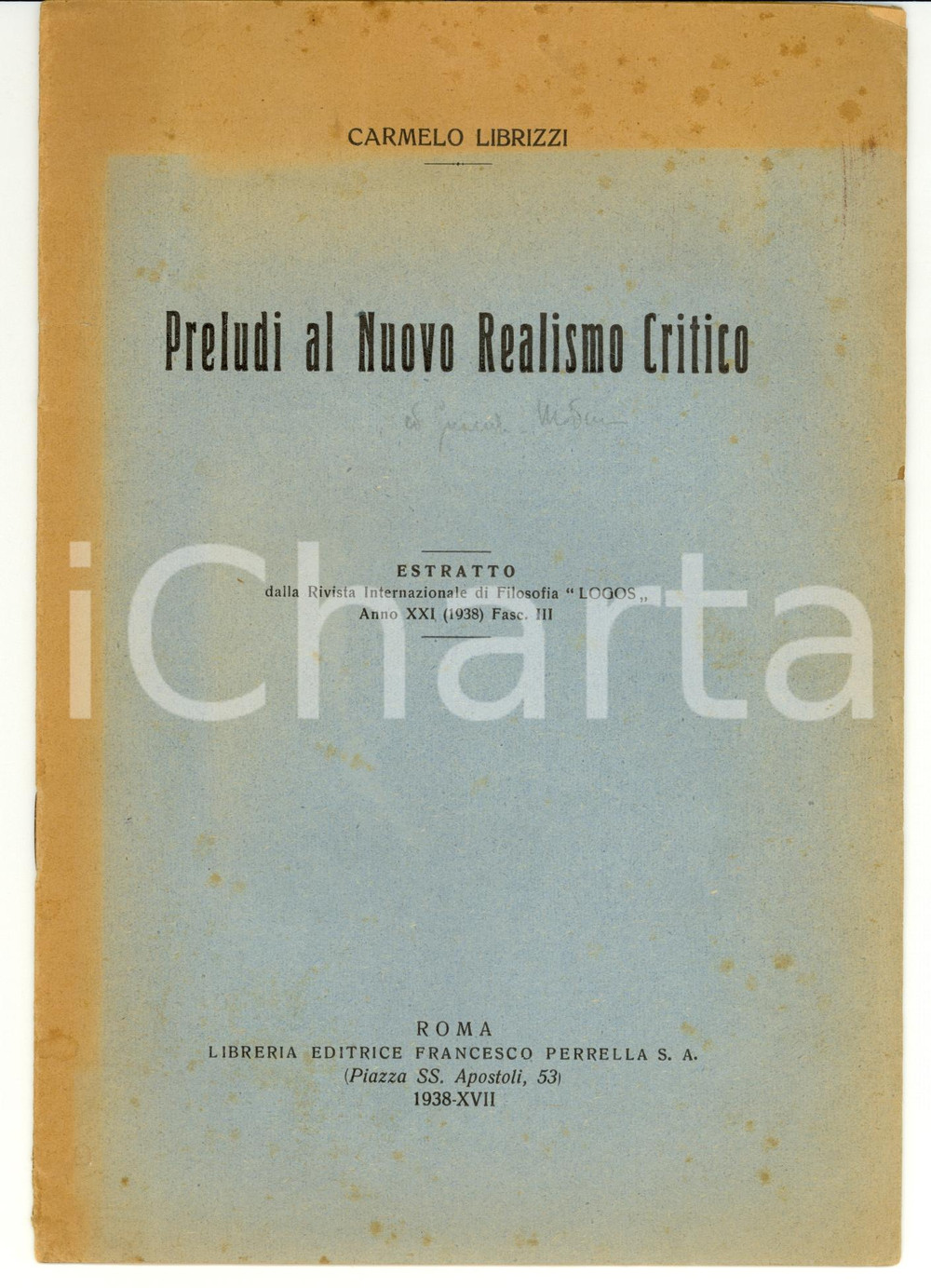 Libro, pubblicazione d epoca 1938 Carmelo LIBRIZZI Preludi al nuovo realismo critico 1
