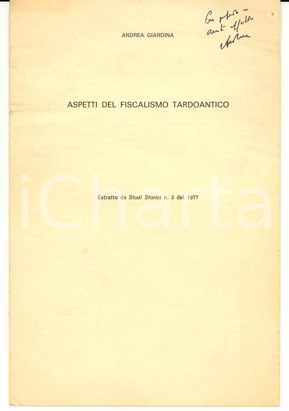 Libro, pubblicazione d epoca 1977 Andrea GIARDINA Aspetti del fiscalismo tardoantico  Invio AUTOGRAFO 1
