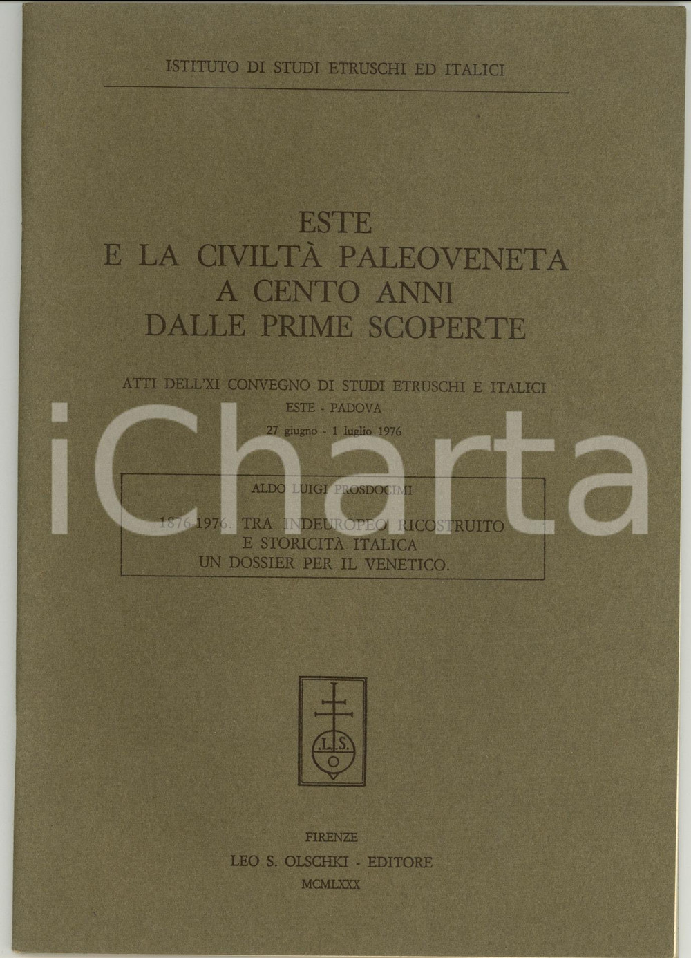 Libro, pubblicazione d epoca 1978 A. L. PROSDOCIMI ESTE e la civiltÃ  paleoveneta 1