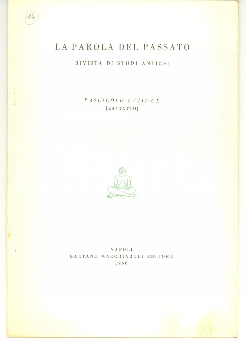 Libro, pubblicazione d epoca 1966 Domenico MUSTI Le fonti per la storia di VELIA 1