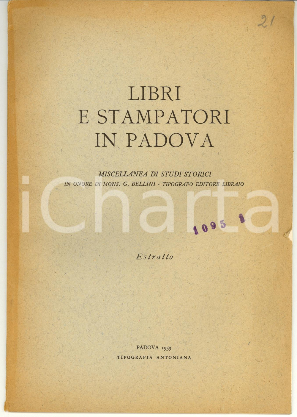 Libro, pubblicazione d epoca 1959 PADOVA Elpidio MIONI Un ignoto Dioscoride miniato 1