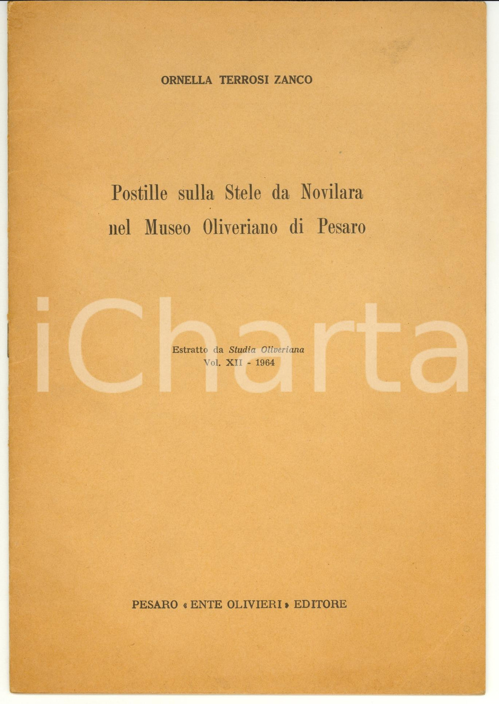 Libro, pubblicazione d epoca 1964 Ornella ZANCO Stele da NOVILARA al museo di PESARO 1