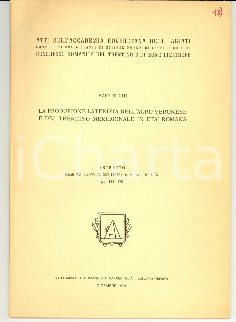 Libro, pubblicazione d epoca 1979 VERONA Ezio BUCHI Produzione laterizia etÃ  romana 1
