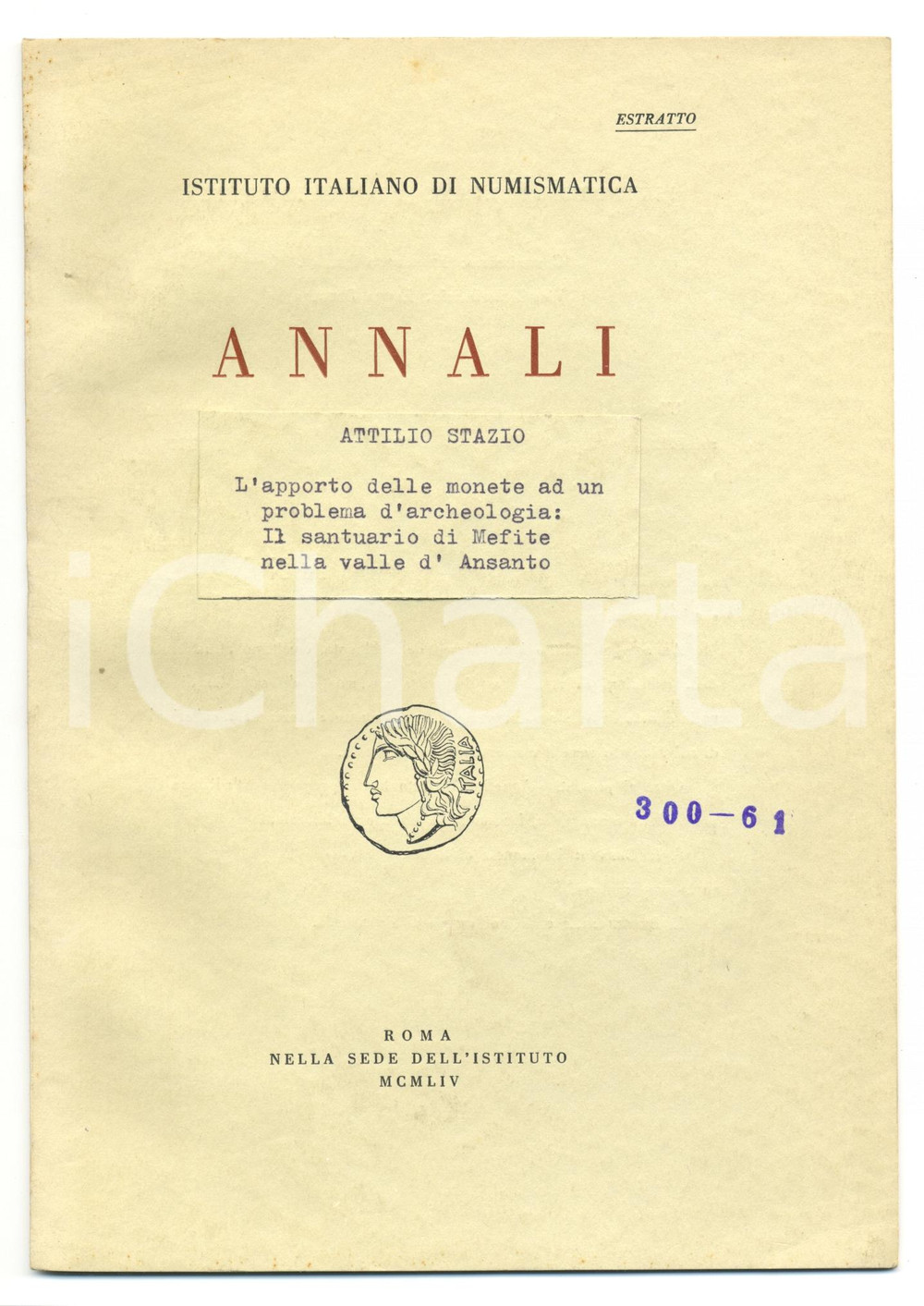 Libro, pubblicazione d epoca 1964 Attilio STAZIO Monete santuario in valle ANSANTO 1