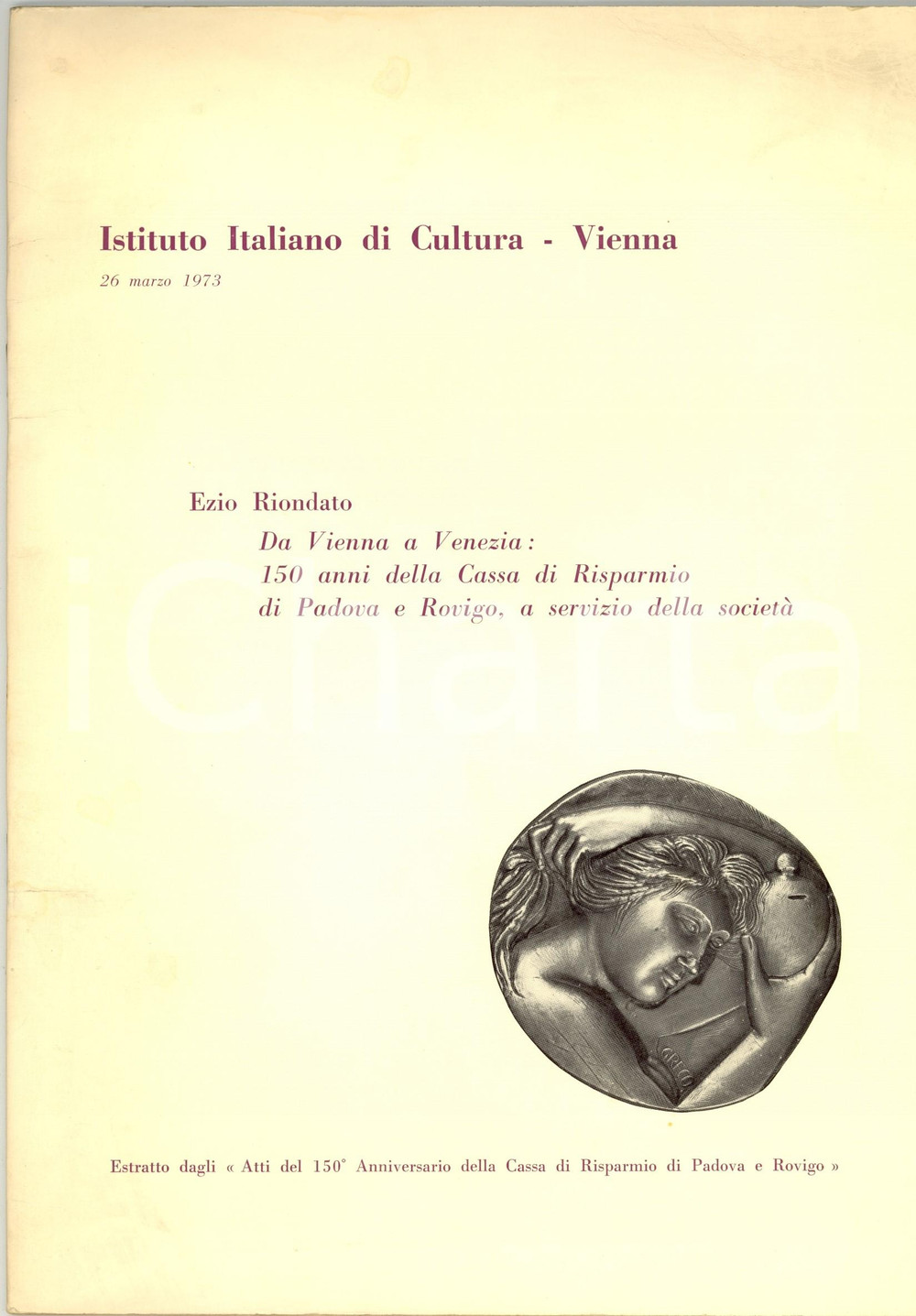 Libro, pubblicazione d epoca 1973 Ezio RIONDATO 150° Cassa Risparmio PADOVA E ROVIGO 1