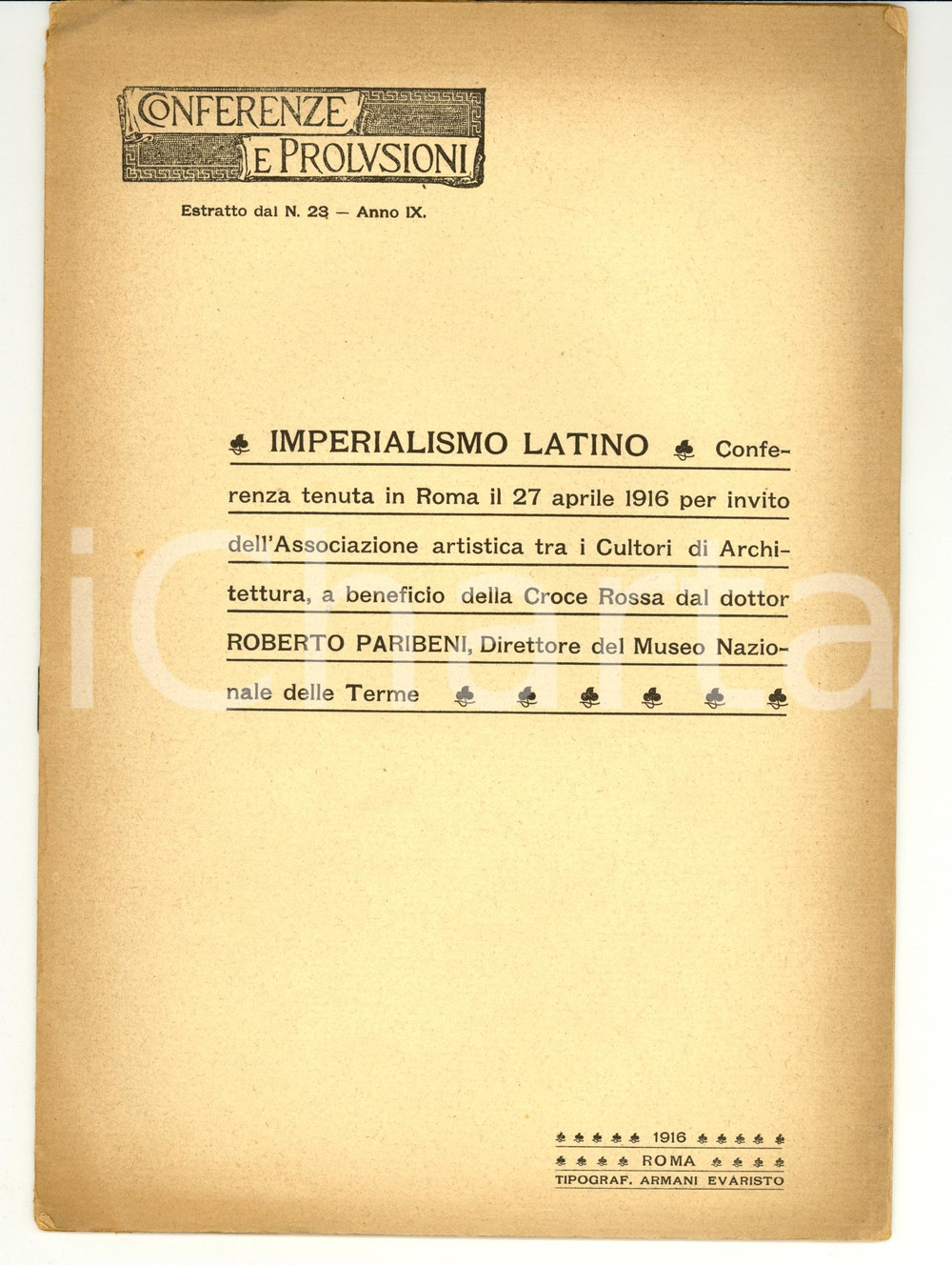 Libro, pubblicazione d epoca 1916 ROMA Roberto PARIBENI Imperialismo latino  Conferenza pro CROCE ROSSA 1