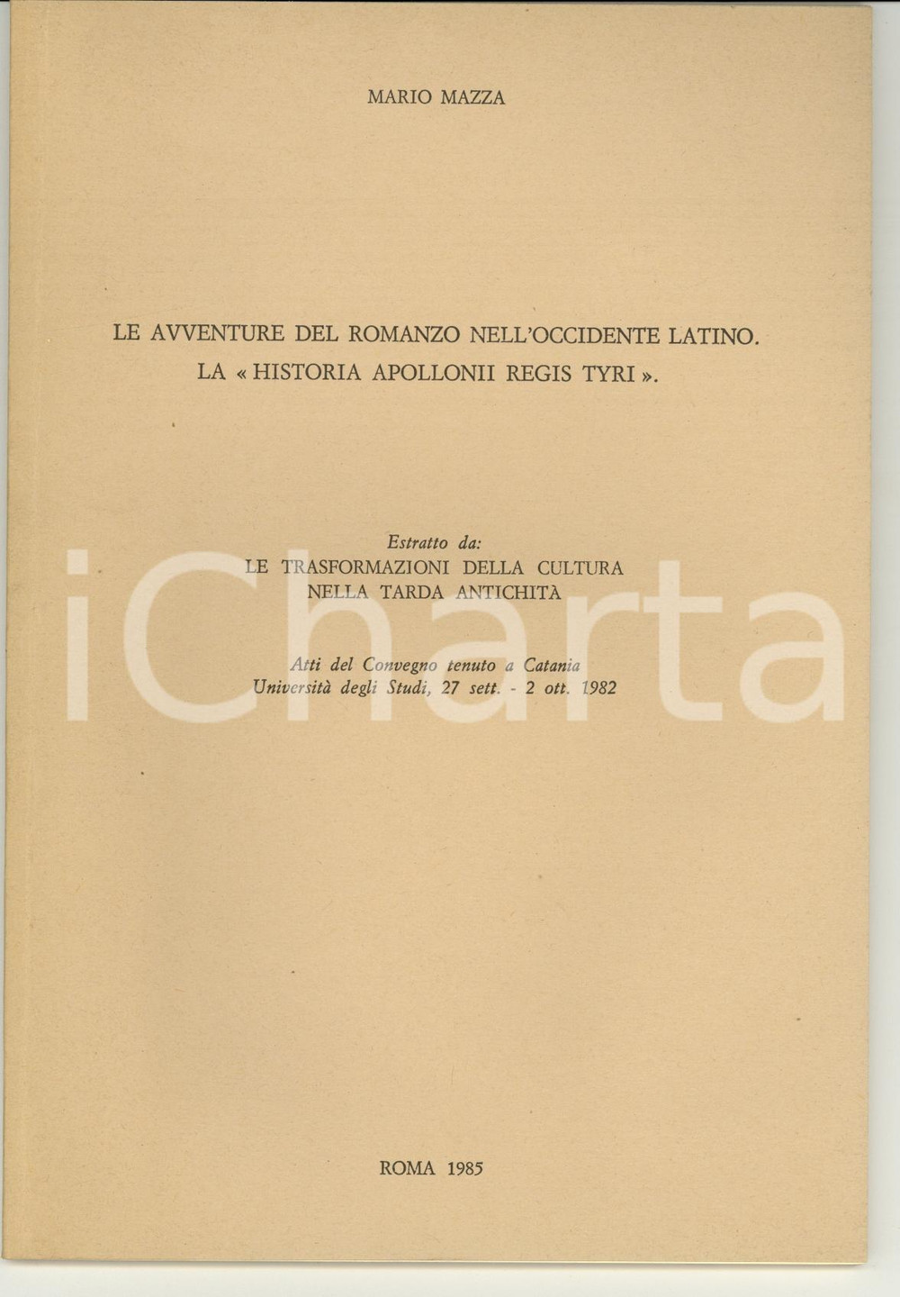 Libro, pubblicazione d epoca 1985 Mario MAZZA Avventure del romanzo nell occidente 1