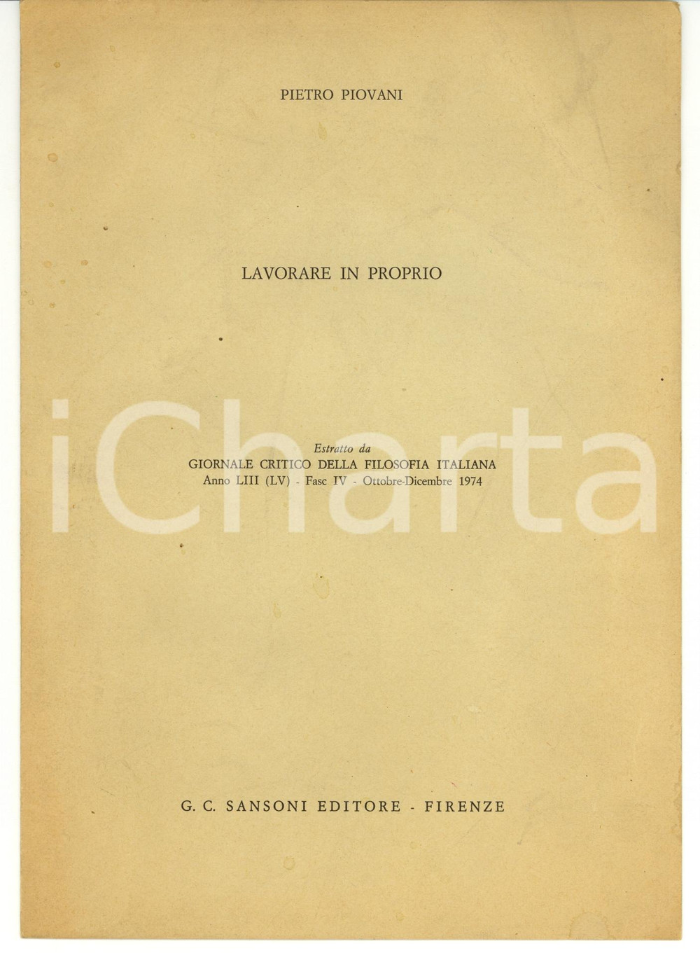 Libro, pubblicazione d epoca 1974 FIRENZE Pietro PIOVANI Lavorare in proprio  Invio AUTOGRAFO 1