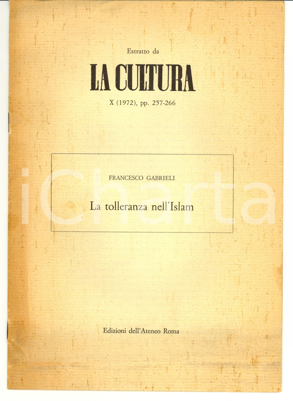 Libro, pubblicazione d epoca 1972 Francesco GABRIELI La tolleranza nell Islam 1