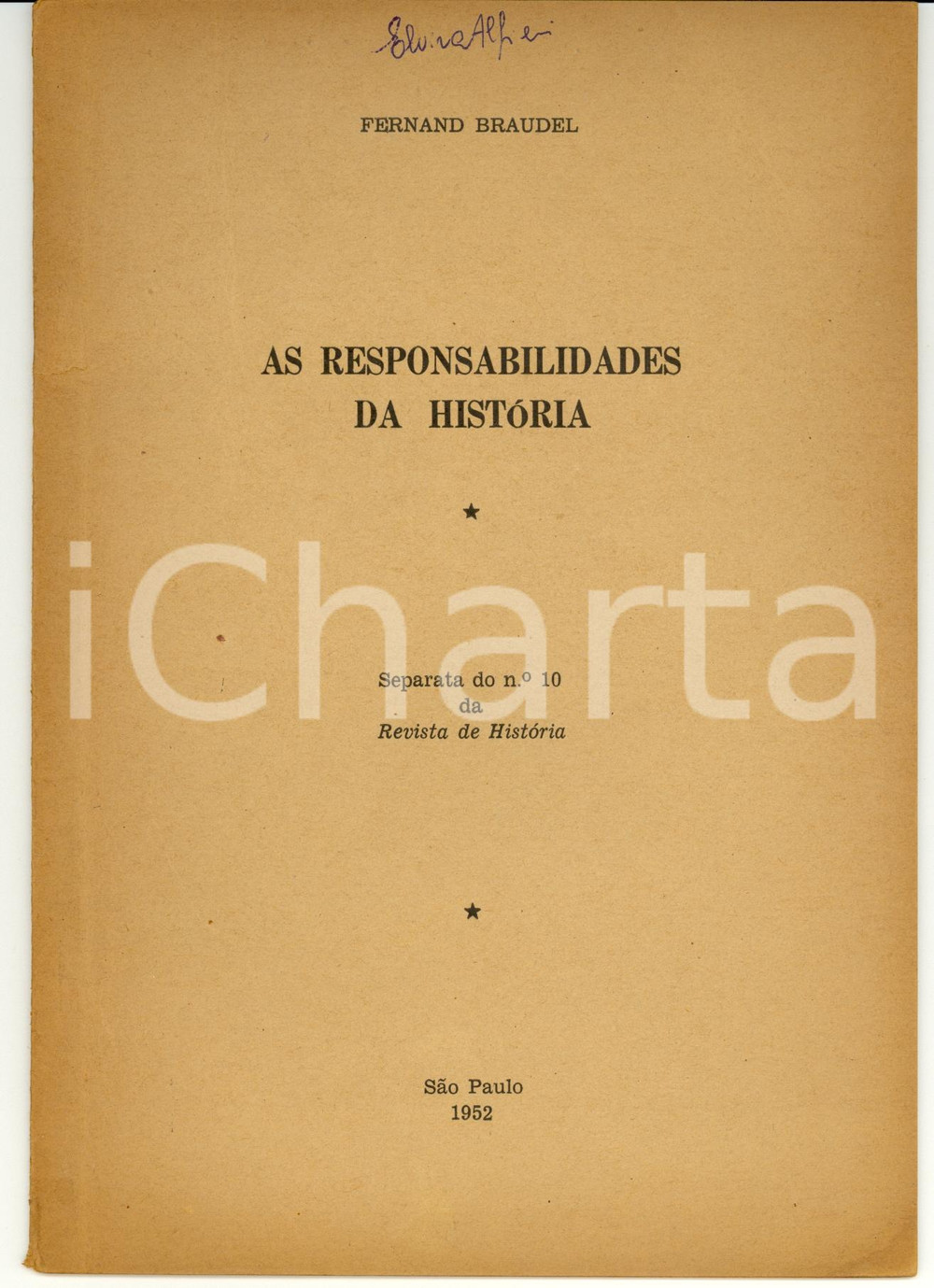 Libro, pubblicazione d epoca 1952 Fernand BRAUDEL As responsabilidades da historia  16 pp. 1