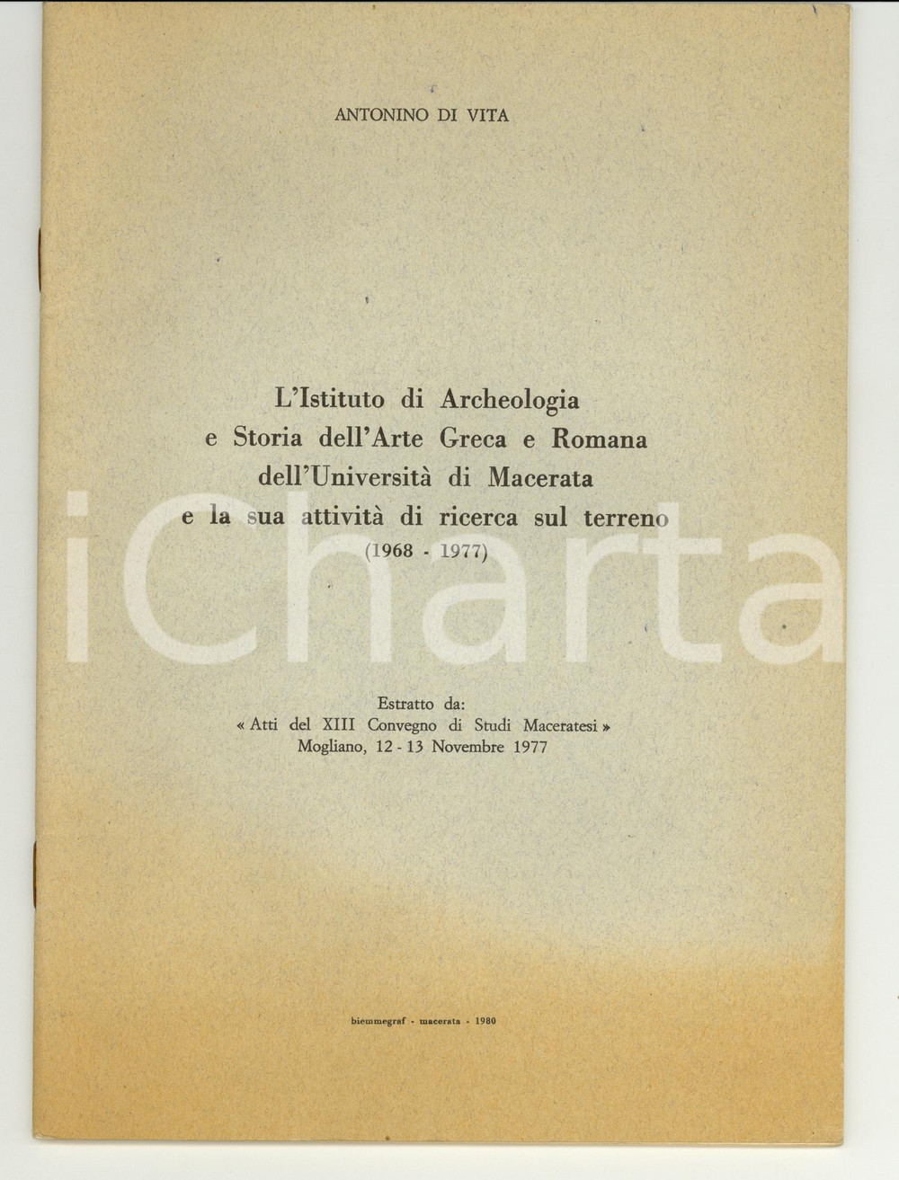 Libro, pubblicazione d epoca 1980 Antonino DI VITA Archeologia all Università  di MACERATA 1