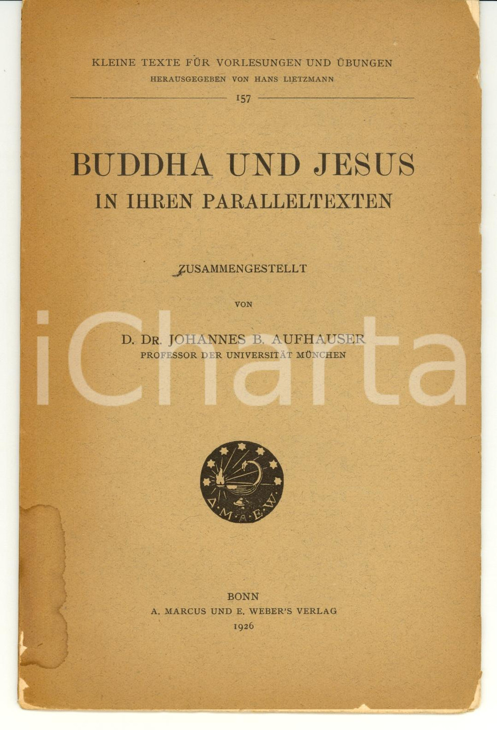 Libro, pubblicazione d epoca 1926 BONN Johannes AUFHAUSER Buddha und Jesus 1