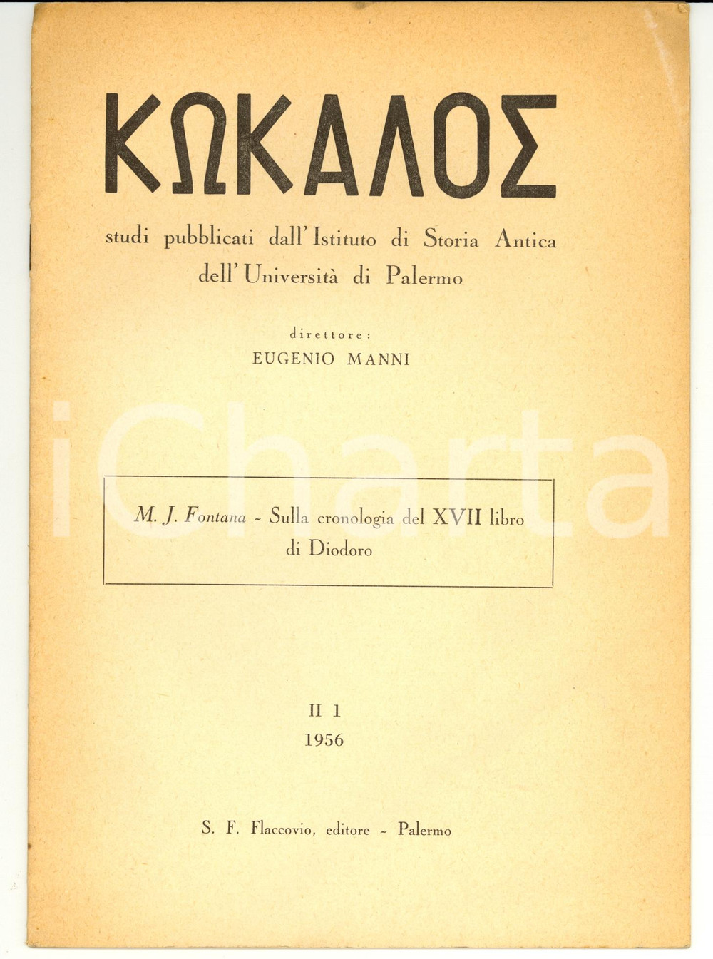 Libro, pubblicazione d epoca 1956 Maria José FONTANA Cronologia XVII libro DIODORO Invio AUTOGRAFO 1