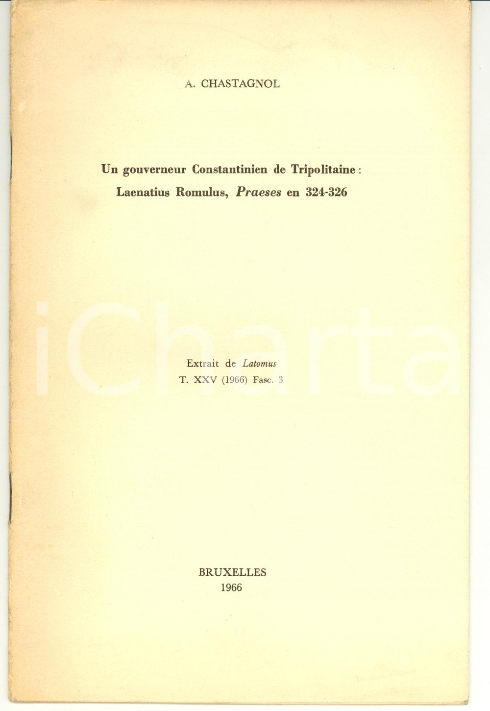 Libro, pubblicazione d epoca 1966 André CHASTAGNOL Laenatius Romulus AUTOGRAFO 1