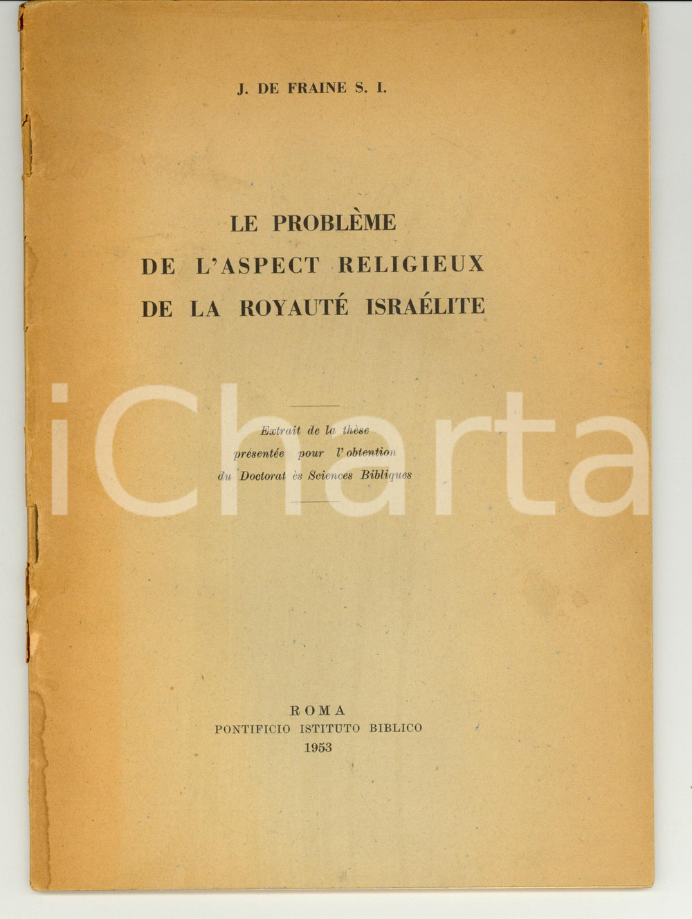 Libro, pubblicazione d epoca 1953 Jean de FRAINE Aspect religieux de la royautÃ© israÃ©lite 1