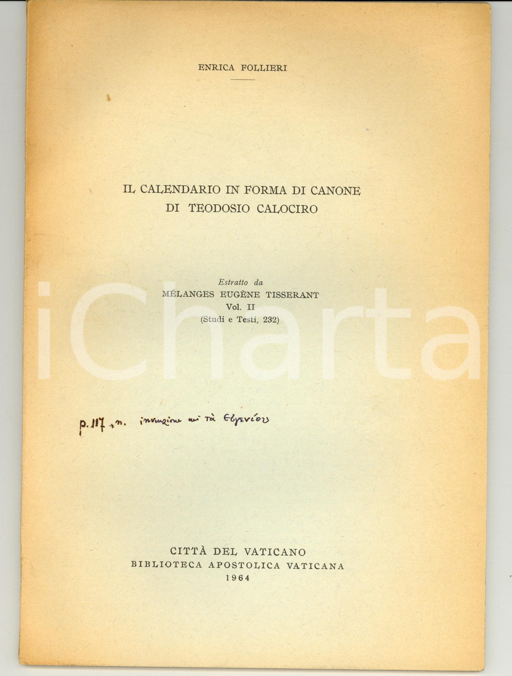 Libro, pubblicazione d epoca 1964 Enrica FOLLIERI Calendario di Teodosio CALOCIRO 1
