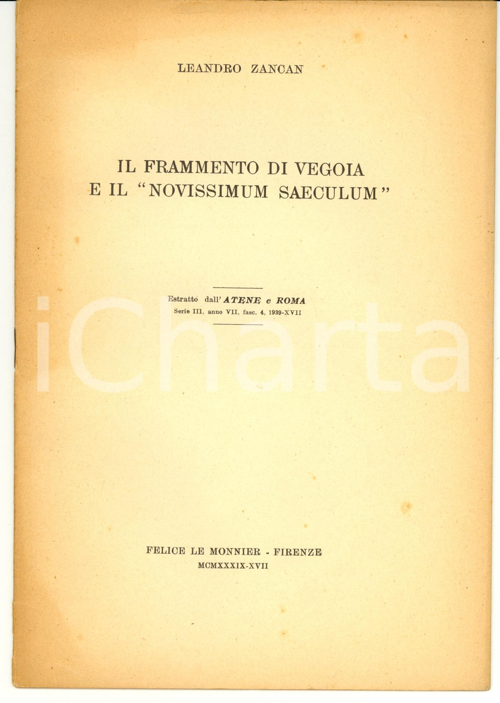 Libro, pubblicazione d epoca 1932 Leandro ZANCAN Il frammento di VEGOIA e il Novissimum Saeculum 1