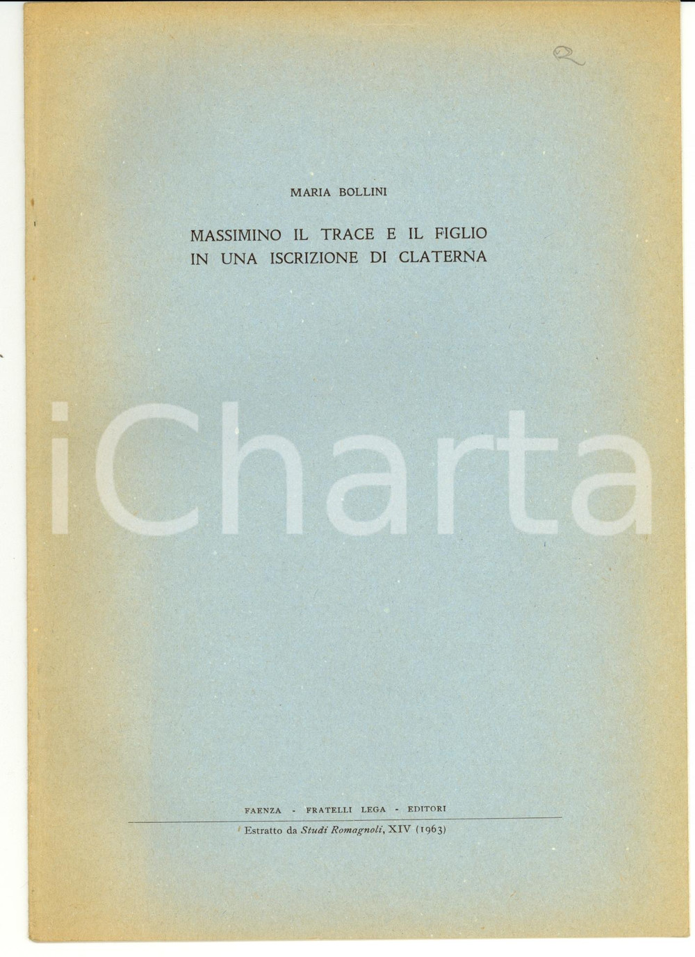 Libro, pubblicazione d epoca 1963 CLATERNA BO Maria BOLLINI Massimino il Trace in una iscrizione 1
