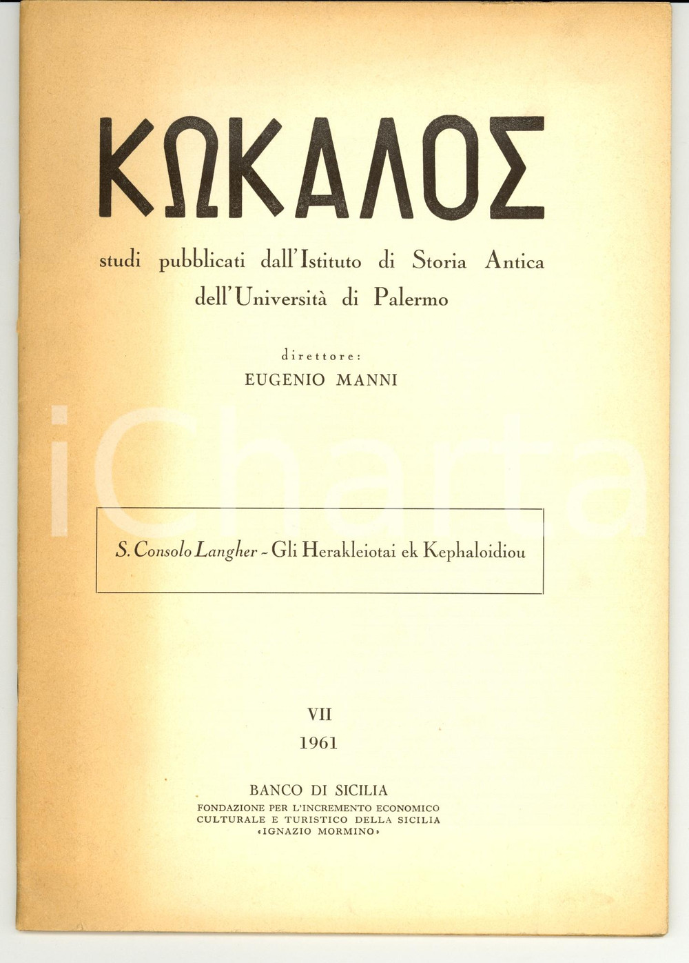 Libro, pubblicazione d epoca 1961 Sebastiana CONSOLO LANGHER Gli Herakleiotai AUTOGRAFO 1