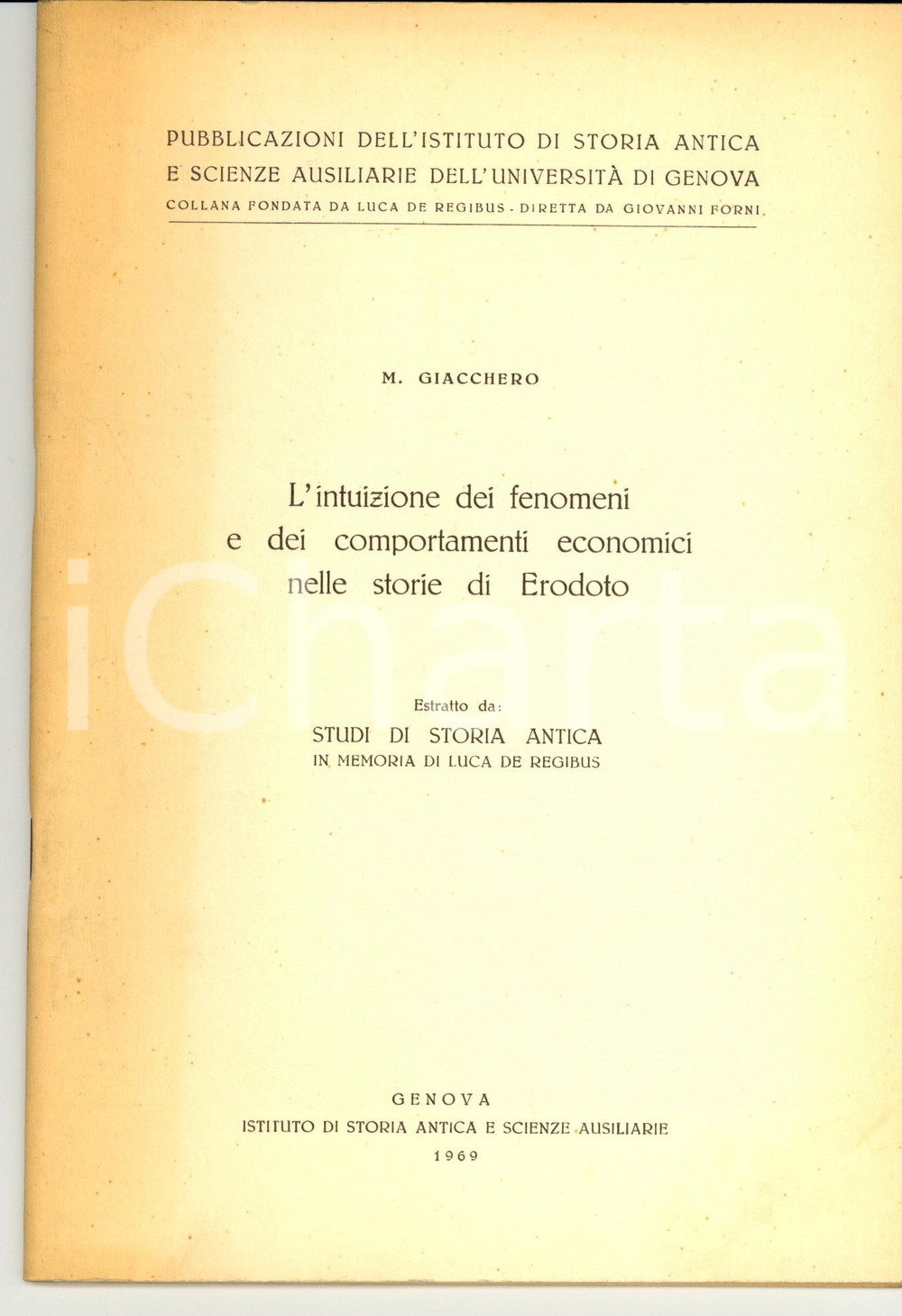 Libro, pubblicazione d epoca 1969 Marta GIACCHERO Comportamenti economici nelle Storie di ERODOTO 1