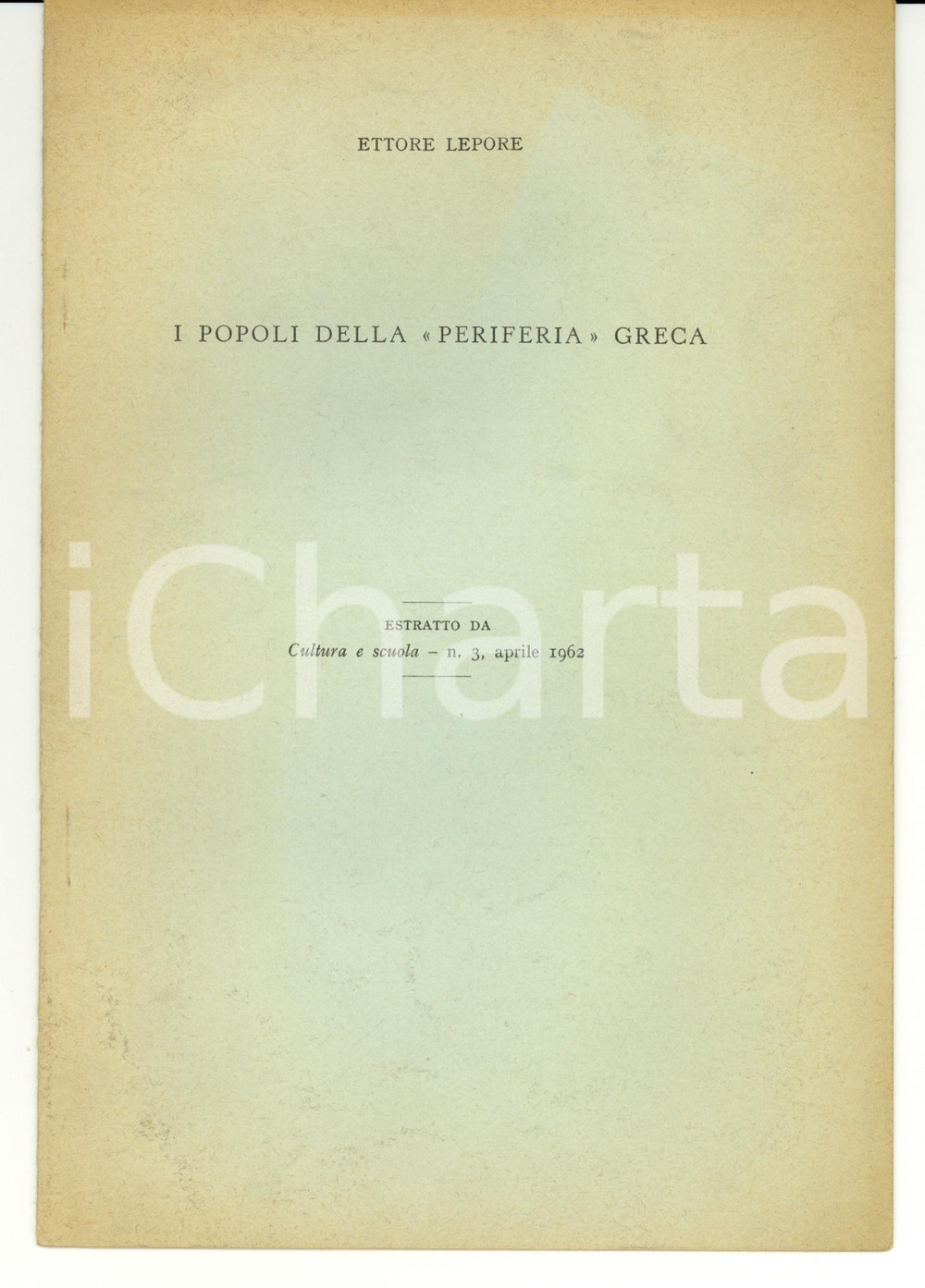 Libro, pubblicazione d epoca 1962 Ettore LEPORE I popoli della periferia greca 1